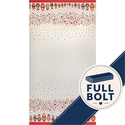 A rfabric border with a cream background, decorated with rows of colorful nesting dolls along the top and bottom borders and a scattered polka-dot pattern across the center. A navy blue diagonal banner in the lower right corner contains a circular badge that reads 'FULL BOLT' with an illustration of a folded blanket.